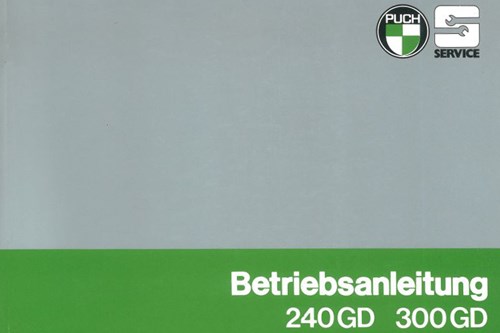 BETRIEBSANLEITUNG 240GD 300GD ORIGINAL